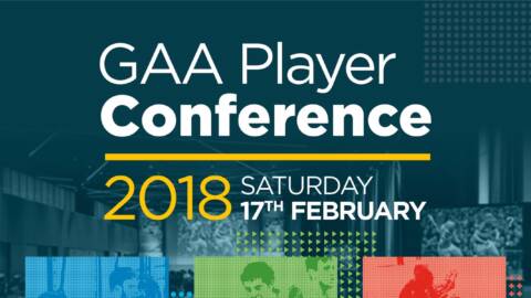 GAA Player Conference on 18th February