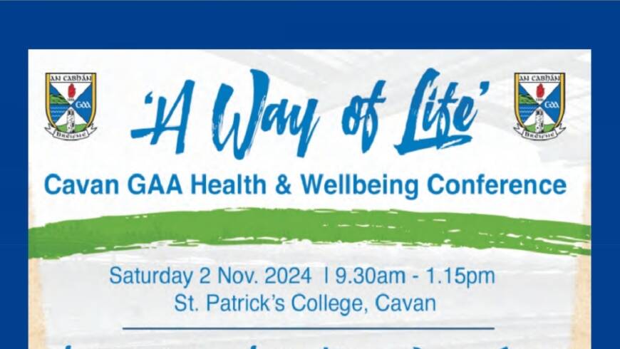 Cavan GAA “A Way Of LIFE” Health and Wellbeing Conference