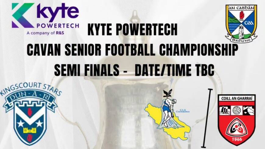 Kyte_Powertech Senior Football Championship Semi-Final Draw