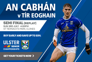 Ticket Info for Sunday’s Ulster SF Replay